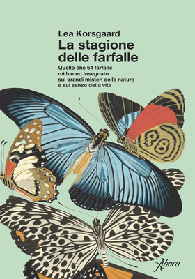 Lea Korsgaard - La stagione delle farfalle (2026)