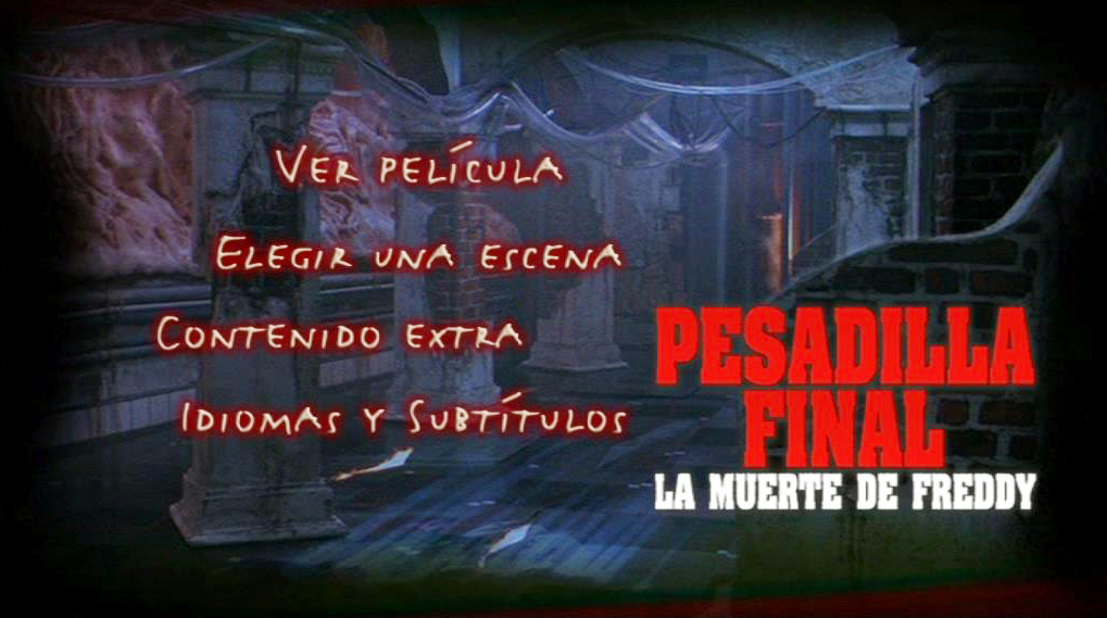 FREDDY S DEAD THE FINAL NIGHTMARE MENU - Pesadilla final: La muerte de Freddy (Pesadilla en Elm Street 6) [1991] [Terror] [DVD9] [PAL] [Leng. ESP/ENG] [Subt. ESP/ENG]
