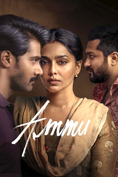 Ammu (2022) Dual Audio {Hindi-Telugu} Movie WEB-DL ESub – 480p [450MB] || 720p [1.2GB] || 1080p [2.8GB]