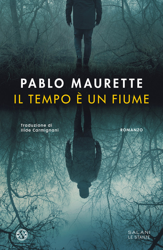 Pablo Maurette – Il tempo è un fiume (2022)