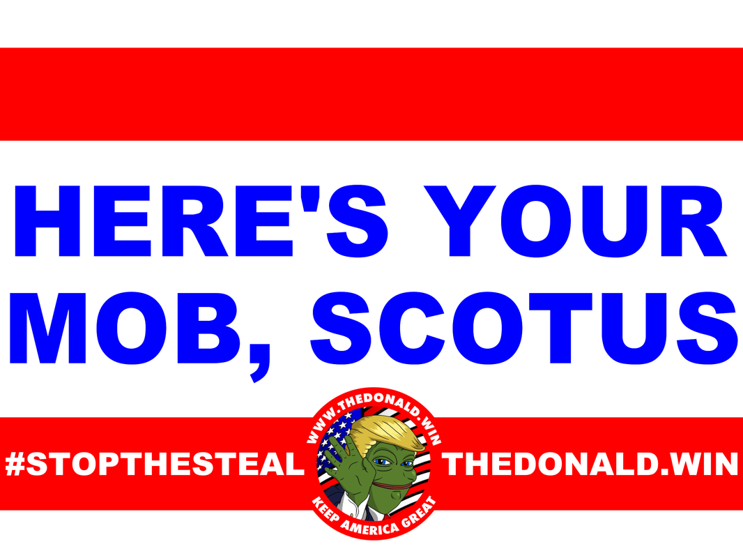 HERE'S YOUR MOB SCOTUS