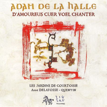 Anne Delafosse-Quentin - Halle: D'Amoureus Cuer Voel Chanter (2006) [FLAC]