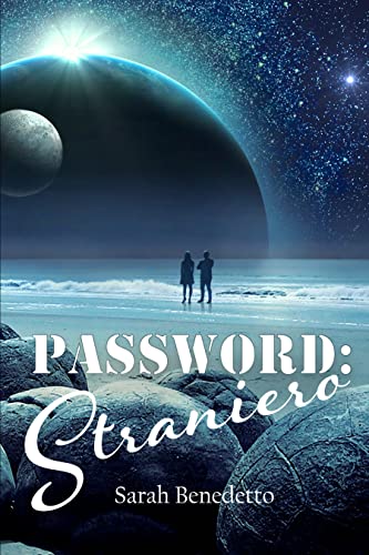 Sarah Benedetto - Password: Straniero (2022)