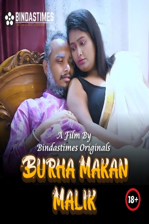 Burha Makan Malik (2023) Hindi | x264 WEB-DL | 1080p | 720p | 480p | BindasTimes Short Films | Download | Watch Online