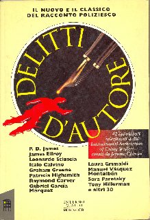 AA.VV. - Delitti d'autore. Il nuovo e il classico del racconto poliziesco contemporaneo. 42 capolavori (1994)