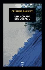 Cristina Biolcati – Una Sciarpa blu cobalto (2026)