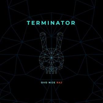 [Slika: Terminator-Ovo-Nije-Raj-folder.jpg]