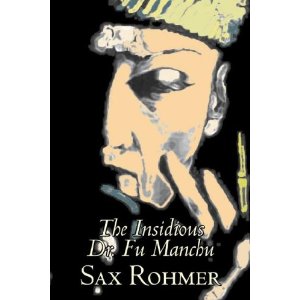 Book Review The Insidious Dr. Fu-Manchu by Sax Rohmer