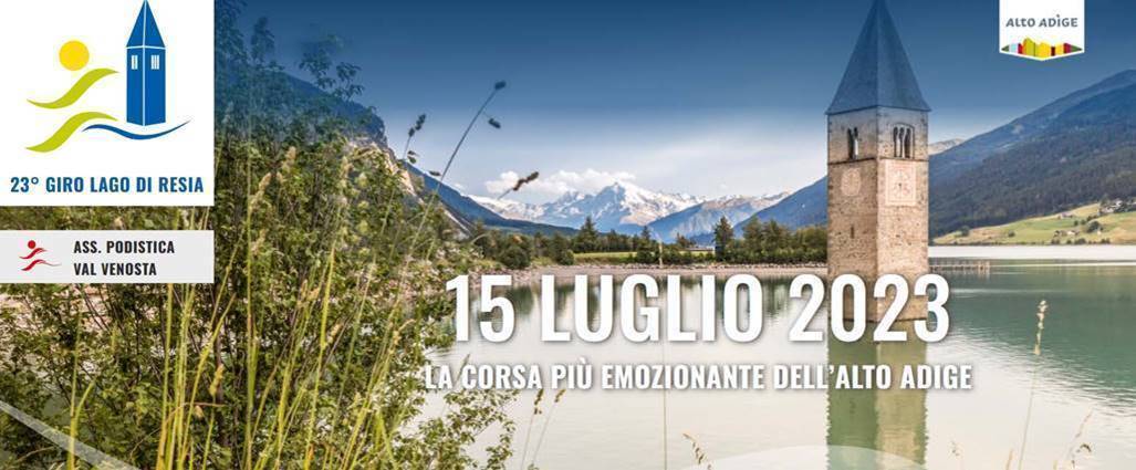 Val Venosta (BZ): 23° edizione del Giro Lago di Resia, 15 Luglio 2023 -  ViaggieMiraggi