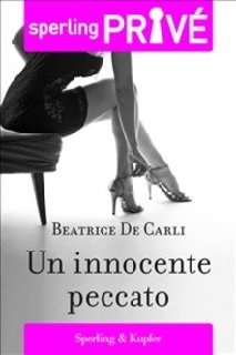 Beatrice De Carli - Un innocente peccato (2013)