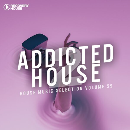 VA - Addicted 2 House Vol 59 (2023)