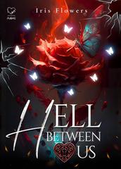 Iris Flowers – Hell between us (2026)