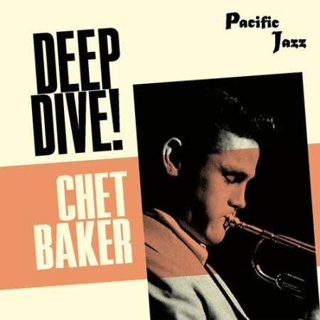 Chet Baker - Chet Baker: Deep Dive! (2022)