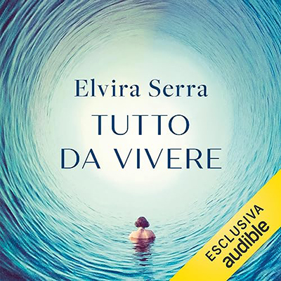 Elvira Serra - Tutto da vivere (2023) (mp3 - 128 kbps)