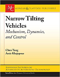 Narrow Tilting Vehicles Mechanism, Dynamics, and Control