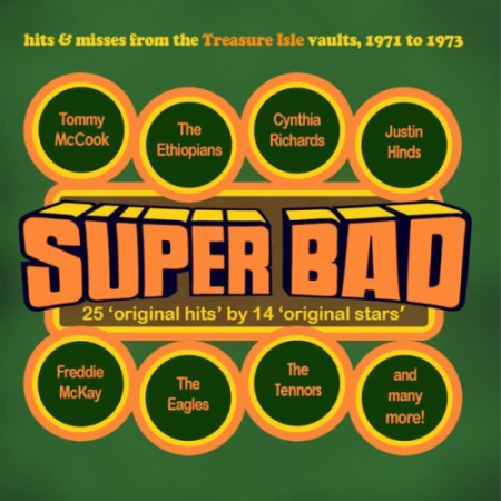 VA - Super Bad! - Hits & Misses from The Treasure Isle Vaults 1971-1973 (2022)