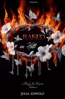 Julia Edwolf - Made in Heaven Vol. 2. Raised in Hell (2024)