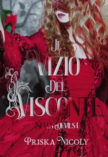 Priska Nicoly - Seven Devils Vol. 1. Il vizio del visconte (2023)