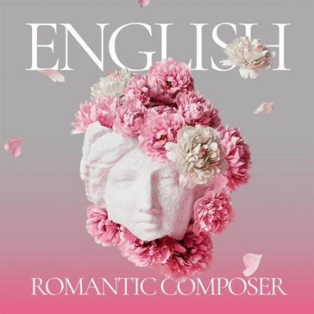 VA - English Romantic Composer (2021) MP3
