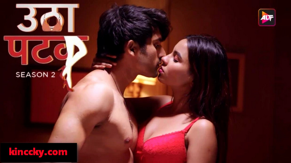 Utha Patak (2024) S02E5T06 AltBalaji Hindi Web Series [300MB]