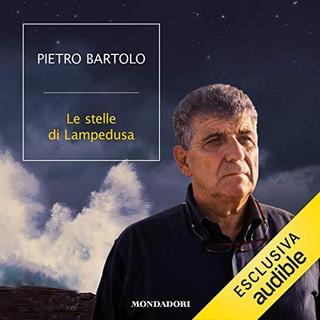 Pietro Bartolo - Le stelle di Lampedusa (2019) .mp3 - 64 kbps