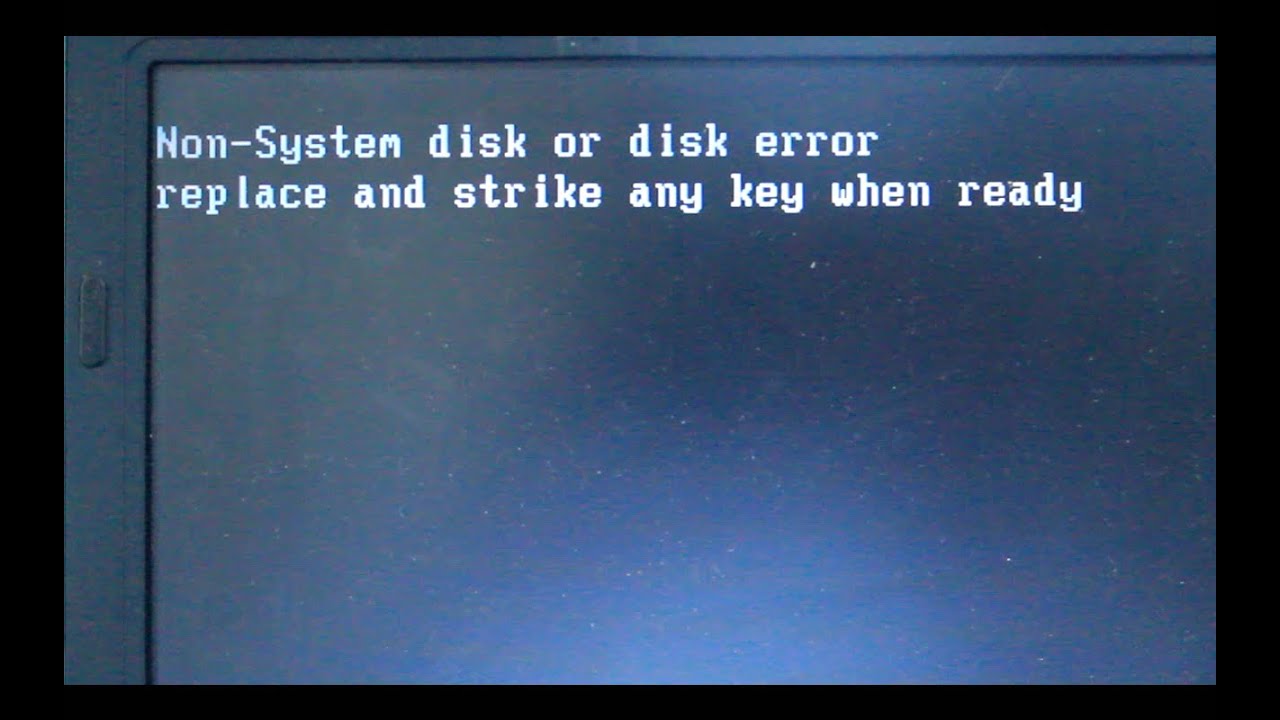 How to Fix non System Disk or Disk Error