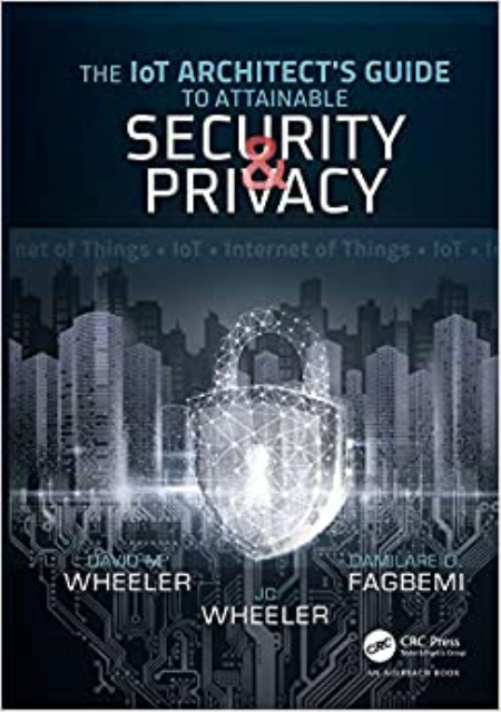 The IoT Architect's Guide to Attainable Security and Privacy (True ePUB)