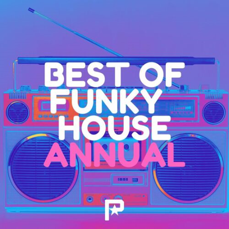 VA - Best Of Funky House Annual 2023