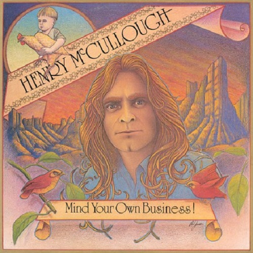 Henry McCullough - Mind Your Own Business! (1975) (Remastered 2022) (Lossless)