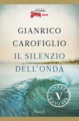 Gianrico Carofiglio – Il silenzio dell’onda (2016)