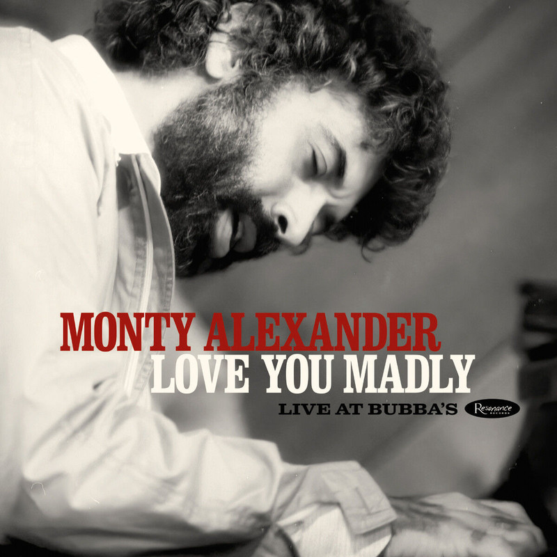 Monty Alexander - Love You Madly - Live at Bubba’s (2020) [FLAC 24bit/96kHz]