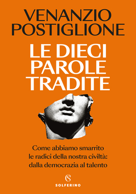 Venanzio Postiglione - Le dieci parole tradite (2026)