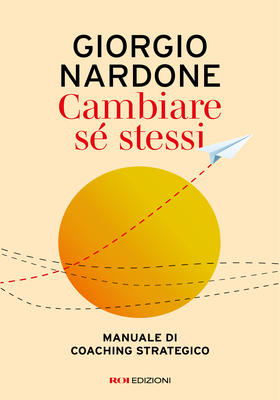Giorgio Nardone - Cambiare sé stessi (2026)