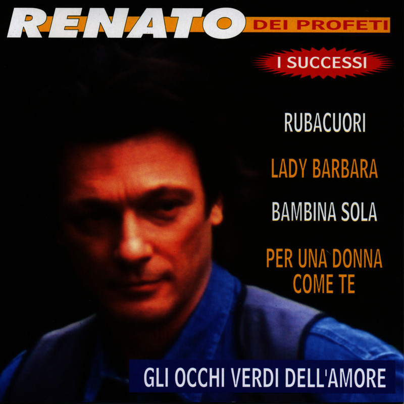 Renato Dei Profeti - Renato dei Profeti I successi (2010) .Mp3 -320 Kbps