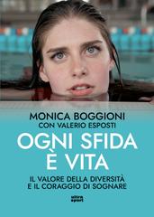 Monica Boggioni, Valerio Esposti – Ogni sfida è vita (2026)