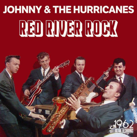 Johnny & The Hurricanes - Red River Rock (2020)