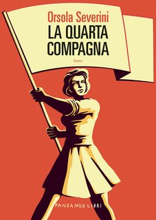 Orsola Severini - La quarta compagna (2024)