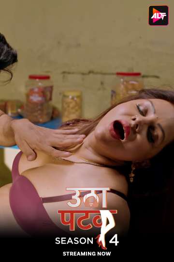 Utha Patak (2025) S04E25T26 Altbalaji Hindi Hot Web Series HDRip X264 AAC 1080p | 720p | 480p Download