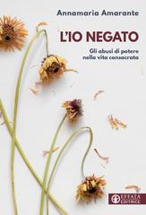 Annamaria Amarante – L’io negato (2026)