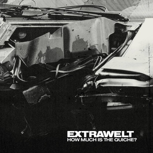 Extrawelt - How Much Is The Quiche? (2026) MP3