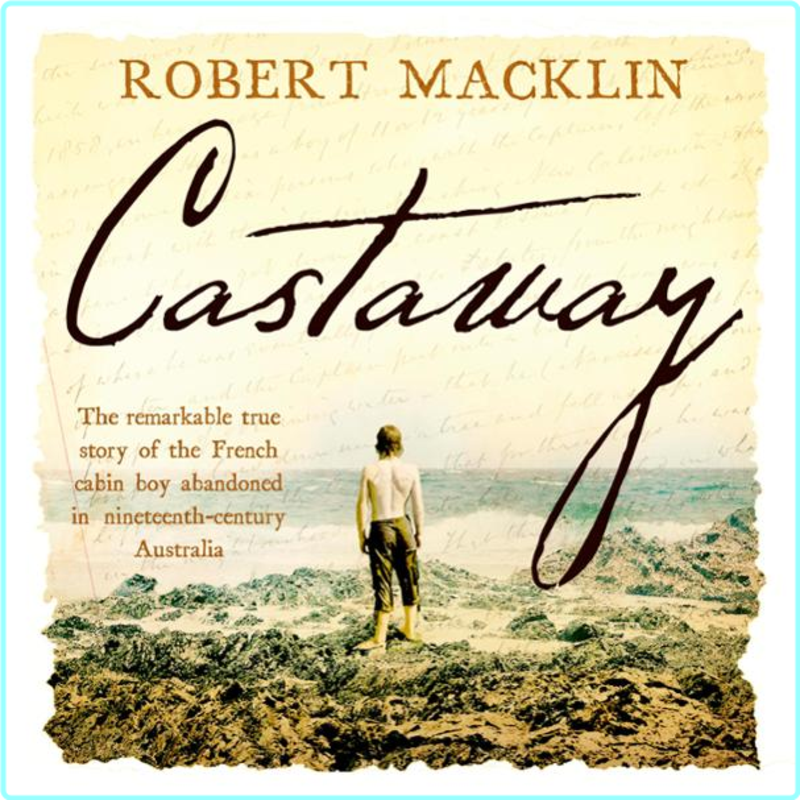 Castaway By Robert Macklin – (Robert Macklin)