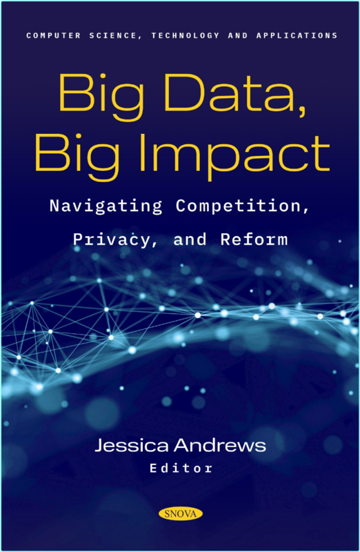 Big Data Big Impact Navigating Competition Privacy And Reform (2025) (Frank Columbus)