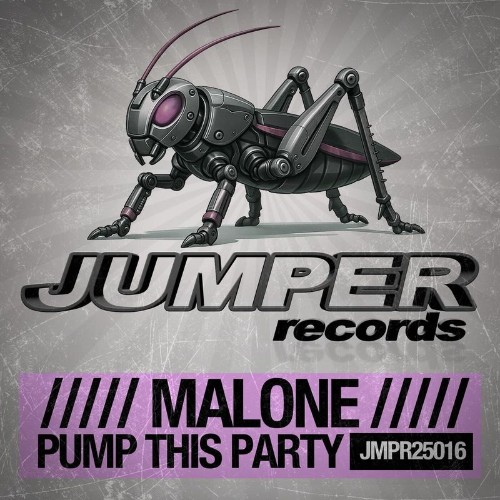 Malone - Pump This Party WEB (2026)