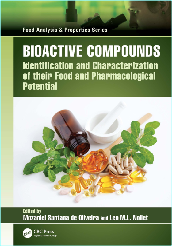 Bioactive Compounds Identification And Characterization Of Their Food And Pharmacological Potential (Mozaniel Santana de Oliveira)
