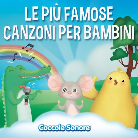 Coccole Sonore - Le più famose canzoni per bambini (Cover delle canzoncine più con...
