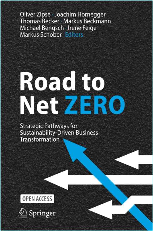 Road To Net Zero Strategic Pathways For Sustainability Driven Business Transformation
