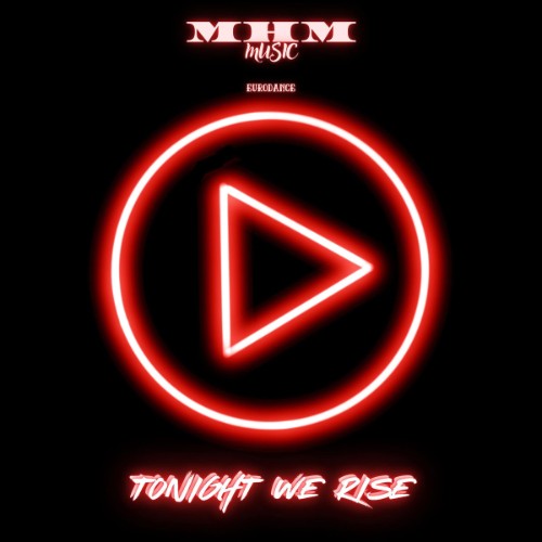 00-m-h-m-tonight-we-rise-single-web-2026