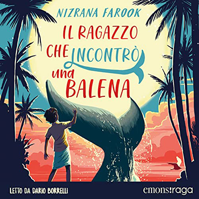 Nizrana Farook - Il ragazzo che incontrò una balena (2023) (mp3 - 128 kbps)