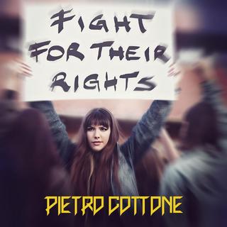 Pietro Cottone - Fight for Their Rights (2019).mp3 - 320 Kbps