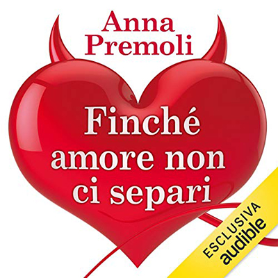 Anna Premoli - Finché amore non ci separi (2016) (mp3 - 128 kbps)
